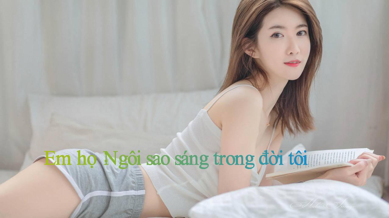 Em họ： Ngôi sao sáng trong đời tôi